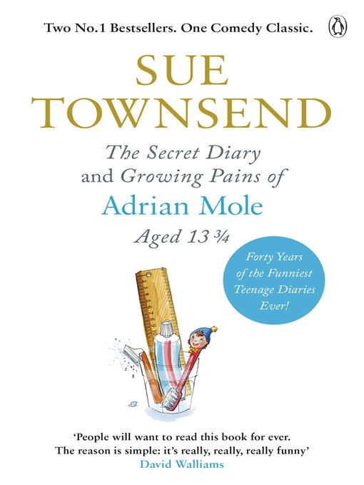 Title details for The Secret Diary & Growing Pains of Adrian Mole Aged 13 ¾ by Sue Townsend - Available